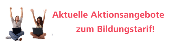 Aktuelle Aktionen zum Bildungstarif