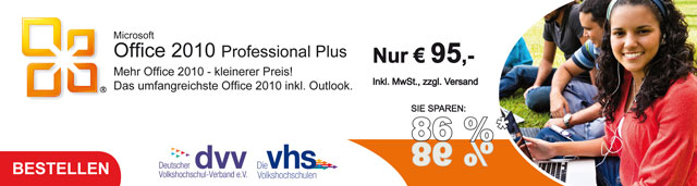Microsoft Office 2010 Professional Plus für vhs-Kursteilnehmer und vhs-Dozenten 86 % günstiger bestellen Microsoft Office 2010 Professional Plus für vhs-Kursteilnehmer und vhs-Dozenten 86 % günstiger