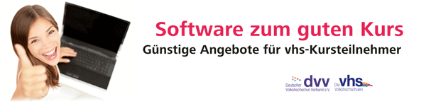 Günstige Angebote für vhs-Kursteilnehmer, vhs-Dozenten und vhs-Mitarbeiter Software zum guten Kurs