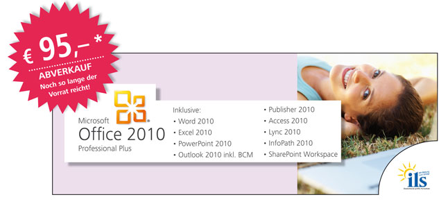 Weiter zur Bestellung von Microsoft Office 2010 Professional Plus für ILS-Studenten Microsoft Office 2010 Professional Plus für ILS-Studenten nur EUR 95,-